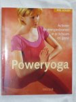 Trokes, Anna - Poweryoga. Activeer de energiestromen in je lichaam en geest