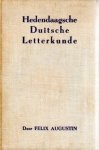 Augustin, Felix - Hedendaagsche Duitsche letterkunde. Met 12 portretten