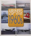 Manning, Gerry. - Airliners of the 1960s