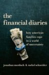 Jonathan Morduch ; Rachel Schneider - The Financial Diaries