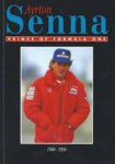 RYAN, Ken - Ayrton Senna -Prince of Formula One 1960-1994 RYAN, Ken - Ayrton Senna -Prince of Formula One 1960-1994