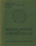 Green, H.S. - Weather predicting by Astro-meteorology