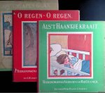 Cramer, Rie - Als 't Haantje kraait; O regen - O regen; Voor 't slapen gaan (3 delen)
