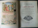 Capronnier, Jean-Baptiste - Les merveilles de l'art ancien en Belgique ou l'art ancien à l'exposition nationale de 1880.
