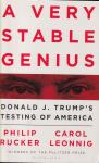 Leonnig Carol D. Leonnig, Rucker Philip Rucker ( ds1350) - A Very Stable Genius / Donald J. Trump's Testing of America