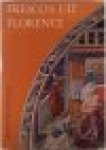 Erecomité / Werkcomité / Voorwoord: A. van Schende - FRESCO'S UIT FLORENCE