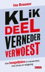 Ina Brouwer - Klik, deel, verneder, verwoest