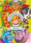 Julia Woning, Nicole Neven - De wonderlijke wereld van Juul - De droomdierentuin