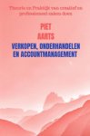 Piet Aarts - Verkopen, onderhandelen en accountmanagement