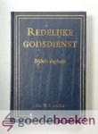 Brakel, Ds. Wilhelmus à - Redelijke Godsdienst - Bijbels dagboek --- Bijbels dagboek