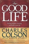 Charles Colson - The Good Life