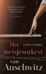 Sebba, Anne - Sebba, Anne-Het meisjesorkest van Auschwitz (nieuw)
