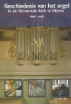 Laar, E.J. van - Geschiedenis van het orgel in de Hervormde kerk te Otterlo
