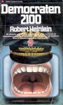 Heinlein, Robert A. - Democraten 2100 (2e druk)
