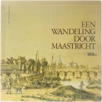 Mary Maclure - Een wandeling door Maastricht