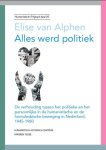 Elise van Alphen - Alles werd politiek / Humanistisch erfgoed / 20