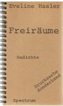 Hasler, Eveline - Freiräume - Gedichte