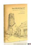 Heesters, W. / C.S.M. Rademaker. - Sint-Michielsgestel; Een historische verkenningstocht.
