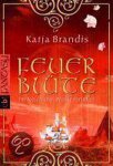 Katja Brandis - Feuerblüte - Im Land der Wolkentrinker