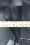 Paul John Eakin - The Ethics of Life Writing