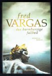 Vargas, Fred - Das barmherzige Fallbeil