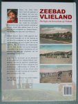 Stolk, H.K. - Zeebad Vlieland / Het begin van het toerisme op Vlieland Stolk, H.K. - Zeebad Vlieland / Het begin van het toerisme op Vlieland
