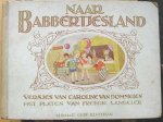 Dommelen, C. van - Naar Babbertjesland.