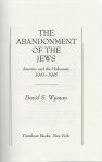 WYMAN, David S. - The abandonment of the Jews, America and the Holocaust