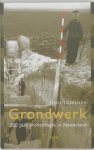 Theo Toebosch - Grondwerk 200 jaar archeologie in Nederland