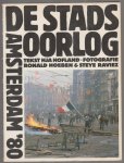 Hofland,H.J.A. - De stadsoorlog Amsterdam '80 Hofland,H.J.A. - De stadsoorlog Amsterdam '80