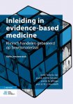  - Inleiding in evidence-based medicine Klinisch handelen gebaseerd op bewijsmateriaal