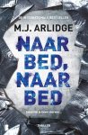 M.J. Arlidge - Helen Grace 5 -   Naar bed, naar bed