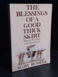 Russell, Mary - The blessings of a good thick skirt: women travellers and their world