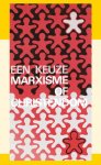 J.I. van Baaren - Een keuze marxisme of christendom