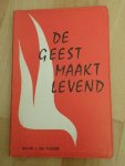 David J.Du Plessis - De Geest maakt levend