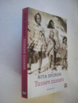 Spijker, Rita - Tussen zussen