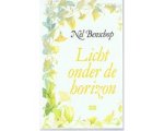 Benschop - Licht onder de horizon Benschop - Licht onder de horizon