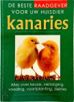 Markus Hübl, P.H. Geurink - Kanaries De beste raadgever voor uw huisdier