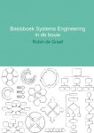 Robin de Graaf - Basisboek systems engineering in de bouw