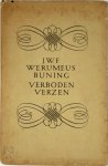 J. W. F. Werumeus Buning - Verboden Verzen Grafschrift voor M. van 'T H. en andere gedichten