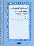 Grube, Dirk & Peter Jonkers (editors). - Religions Challenged by Contingency: Theological and philosophical approaches to the problem of contingency.