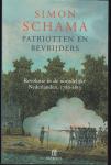 Schama, Simon. - Patriotten en bevrijders / revolutie in de noordelijke Nederlanden 178-1813