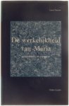 Louis Tiessen - De werkelijkheid van Maria - geschiedenis en mysterie