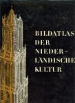 TIMMERS, J.J.M - Bildatlas der niederländischen Kultur