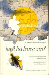 Dunnewolt, Hendrik Willem - Heeft het leven zin?