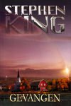 King, Stephen - Gevangen / Under the dome | Stephen King |. 9789024531257 EERSTE DRUK