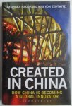 Georges Haour, Max von Zedtwitz - Created in China: How China is Becoming a Global Innovator