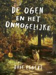 Dave Eggers - De ogen en het onmogelijke
