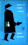 Bruce, Jean - O.S.S. 117 viert 1 april