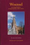 Strijards, G.A.M. - Woensel een kerkgeschiedenis van middeleeuws bestuurscentrum tot hedendaagse geloofsgemeenschap, voortgestuwd door vijftien eeuwen.